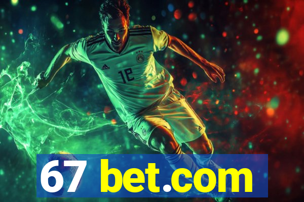 67 bet.com